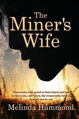 The Miners Wife - Melinda Hammond - cover