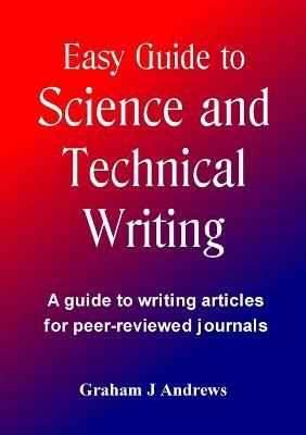 Easy Guide to Science and Technical Writing - Graham Andrews - cover