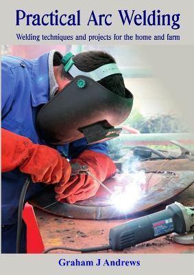 Practical ARC Welding - Graham Andrews - cover