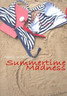 Summertime Madness - April Klasen - cover