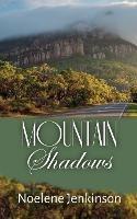 Mountain Shadows - Noelene Jenkinson - cover