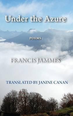 Under the Azure - Francis Jammes - cover
