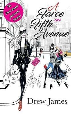 A Farce on Fifth Avenue - Drew James - cover