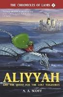 Aliyyah and the Quest for the Lost Treasures