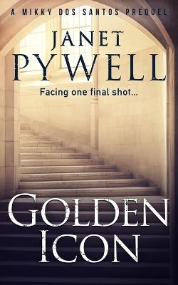 The Golden Icon - Janet Pywell - cover