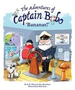 The Adventures of Captain Bobo: Bananas