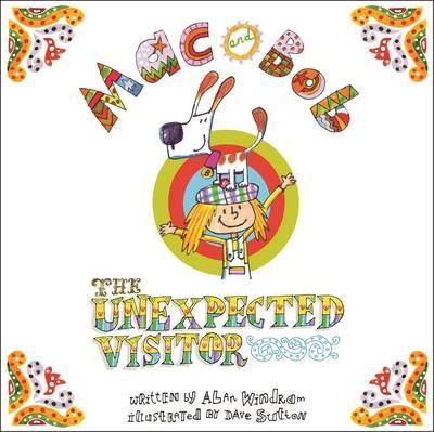 Mac and Bob - the Unexpected Visitor - Alan Windram - cover