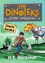 The Secret Dinosaurs: Giants Awake!