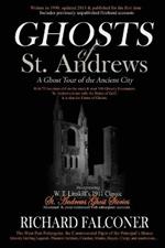 Ghosts of St. Andrews - a Ghost Tour of the Ancient City