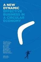 A New Dynamic: Effective Business in a Circular Economy - Amory B. Lovins,Michael Braungart,Walter R. Stahel - cover