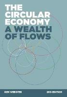 The Circular Economy: A Wealth of Flows - 2nd Edition