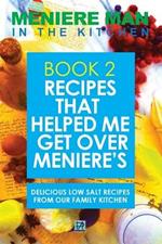 Meniere Man in the Kitchen