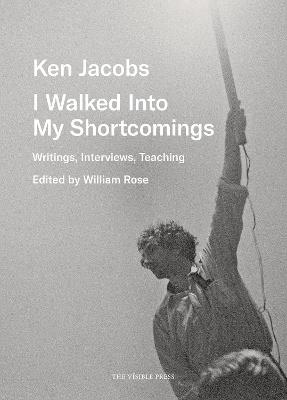 I Walked Into My Shortcomings - Ken Jacobs - cover