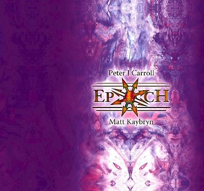 Epoch: Esotericon & Portals of Chaos - Peter Carroll - cover
