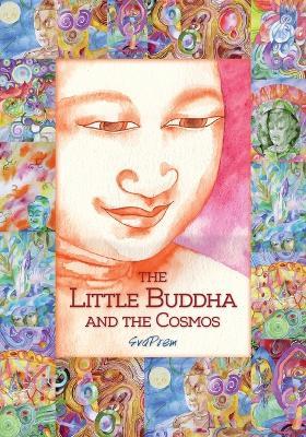 The Little Buddha and the Cosmos - Svaprem - cover