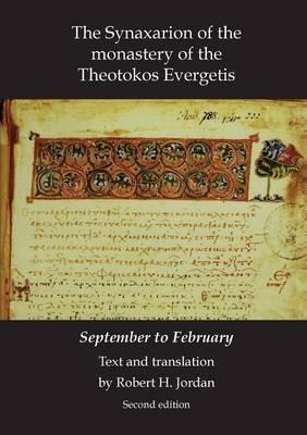 Synaxarion of the Monastery of Theotokos Evergetis: September - February - cover