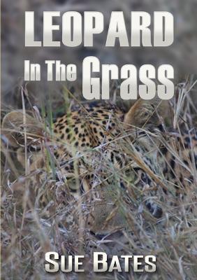 Leopard In The Grass - Sue Bates - cover