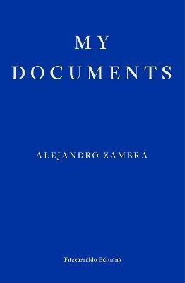 My Documents - Alejandro Zambra - cover