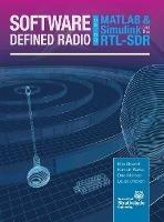 Software Defined Radio using MATLAB & Simulink and the RTL-SDR - Robert W Stewart,Kenneth W Barlee,Dale S W Atkinson - cover