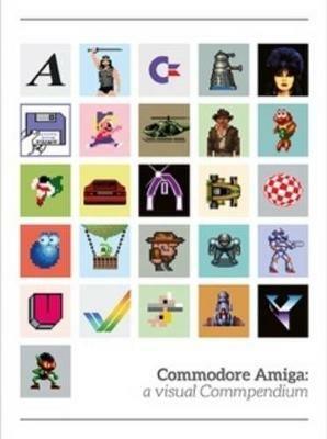Commodore Amiga: a visual compendium - cover