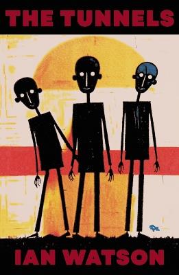 The Tunnels - Ian Watson - cover