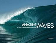 Amazing Waves: The Beauty and Appreciation of Surf
