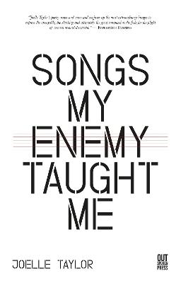Songs My Enemy Taught Me - Joelle Taylor - cover