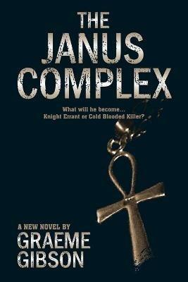 The Janus Complex - Graeme Gibson - cover