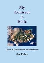 My Contract in Exile: Life on St. Helena Before the Airport Came