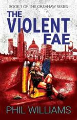 The Violent Fae