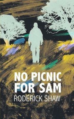 No Picnic for Sam - Roderick Shaw - cover