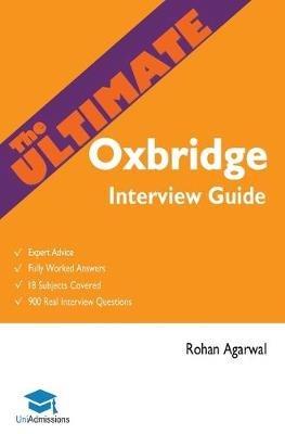The Ultimate Oxbridge Interview Guide - Rohan Agarwal - cover