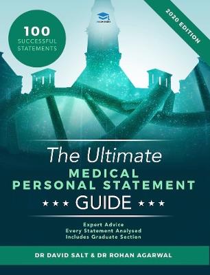 The Ultimate Medical Personal Statement Guide: 100 Successful Statements, Expert Advice, Every Statement Analysed, Includes Graduate Section (UCAS Medicine) UniAdmissions - David Salt,Rohan Agarwal - cover
