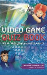 The Video Game Quiz Book