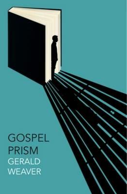 Gospel Prism - Gerald Weaver - cover