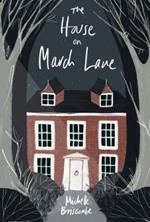 House on March Lane, The