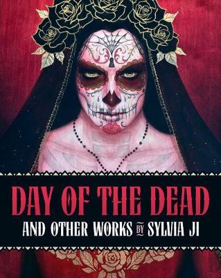 Day Of The Dead And Other Works - Sylvia Ji - cover