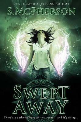 Swept Away: An Epic Fantasy - S McPherson - cover
