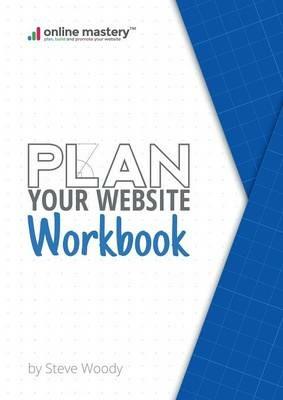 Plan Your Website - Workbook - Steve Woody - cover