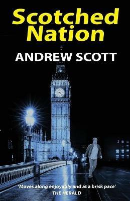 Scotched Nation - Andrew Scott - cover