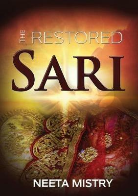 The Restored Sari - Neeta Mistry - cover