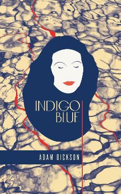 Indigo Blue - Adam Dickson - cover