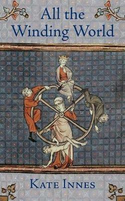 All the Winding World - Kate Innes - cover