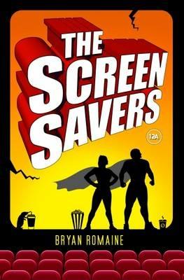 The Screen Savers - Bryan Romaine - cover