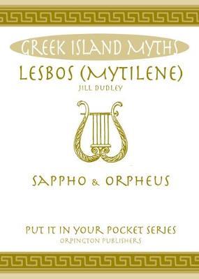 Lesbos: Sappho and Orpheus. - Jill Dudley - cover