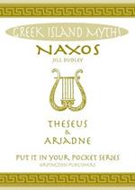 Naxos Theseus & Ariadne Greek Islands: All You Need to Know About the Islands Myths, Legends, and its Gods