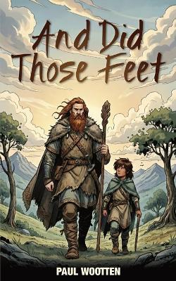 And Did Those Feet - Paul Wootten - cover