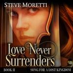 Love Never Surrenders