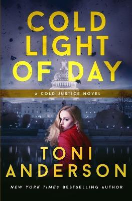 Cold Light of Day - Toni Anderson - cover