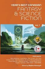 Year's Best Canadian Fantasy and Science Fiction: Volume One